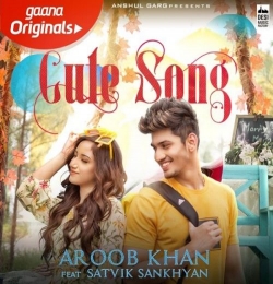 Cute Song - Aroob Khan