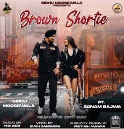 Brown Shortie - Sidhu Moose Wala