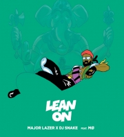 Lean On - Major Lazer, MO, DJ Snake