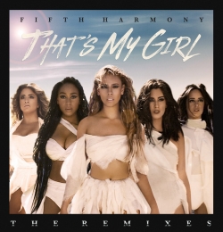 That's My Girl - Fifth Harmony